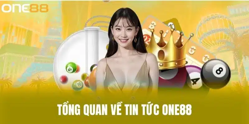 Tổng quan về tin tức One88